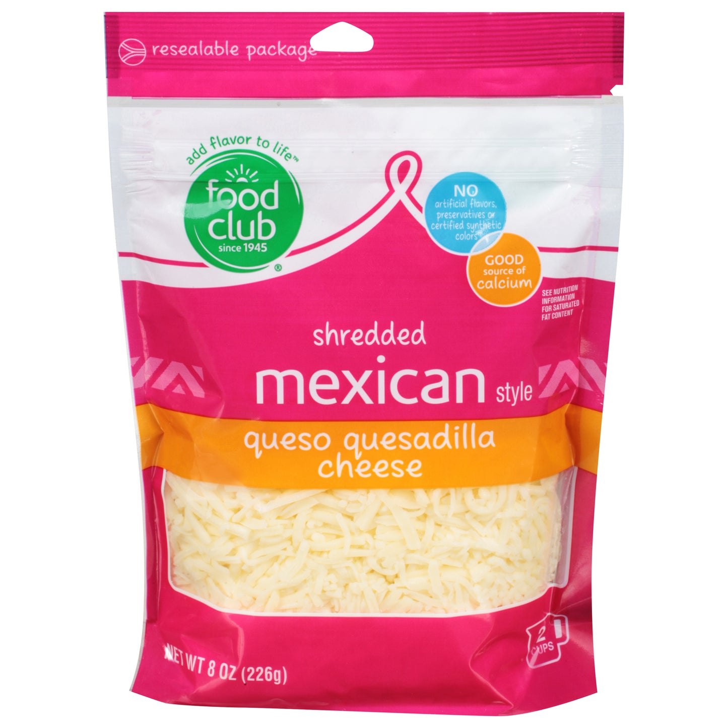 Food Club Mexican Style Queso Quesadilla Shredded Cheese 8 oz